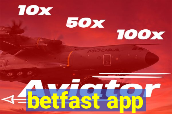 betfast app